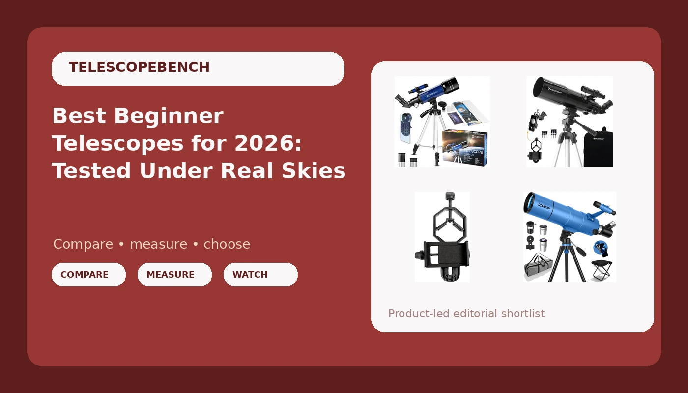 Best Beginner Telescopes for 2026: Tested Under Real Skies