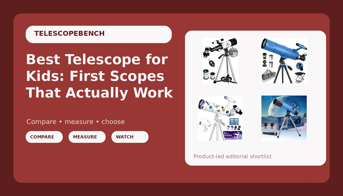 Best Telescope for Kids: First Scopes That Actually Work - TelescopeBench review with measurements and honest opinion